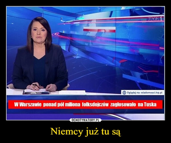 
    Niemcy już tu są