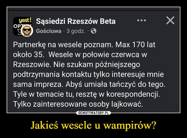 
    Jakieś wesele u wampirów?