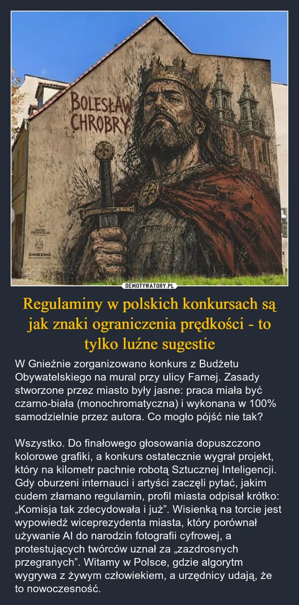 
    Regulaminy w polskich konkursach są jak znaki ograniczenia prędkości - to tylko luźne sugestie