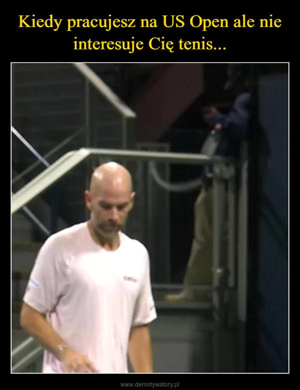 
    Kiedy pracujesz na US Open ale nie interesuje Cię tenis...