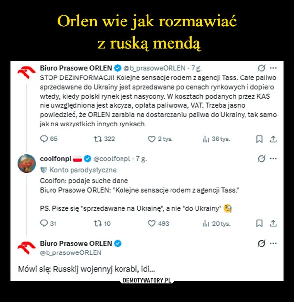 
    Orlen wie jak rozmawiać z ruską mendą