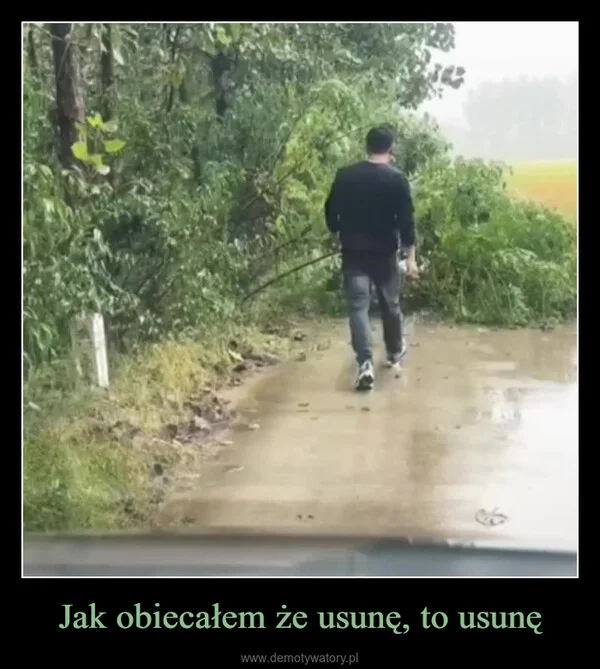 
    Jak obiecałem że usunę, to usunę