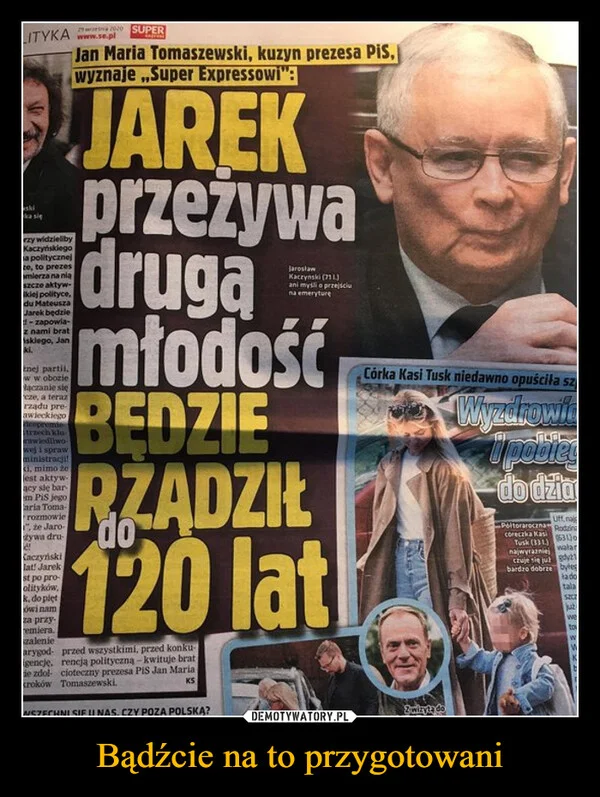 Bądźcie na to przygotowani