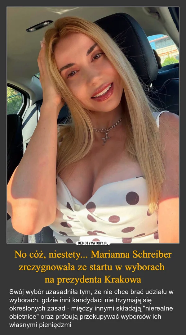 No cóż, niestety... Marianna Schreiber zrezygnowała ze startu w wyborach na prezydenta Krakowa