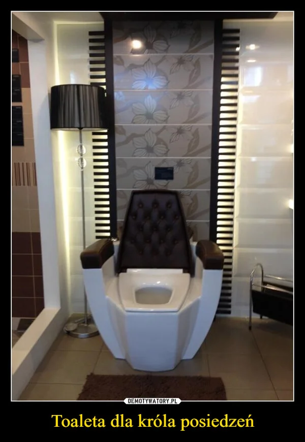 
    Toaleta dla króla posiedzeń