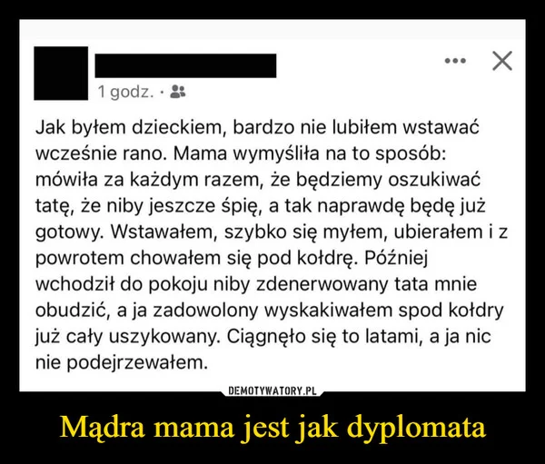 
    Mądra mama jest jak dyplomata