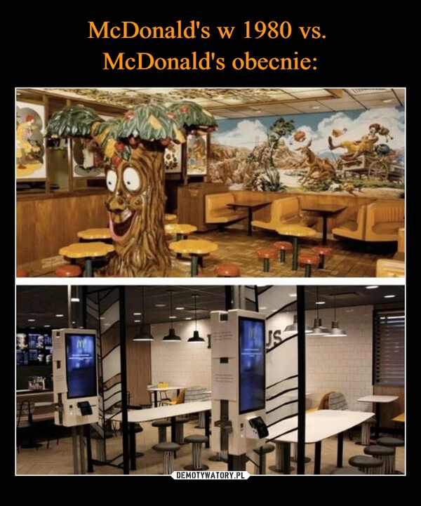 
    McDonald's w 1980 vs. 
McDonald's obecnie: