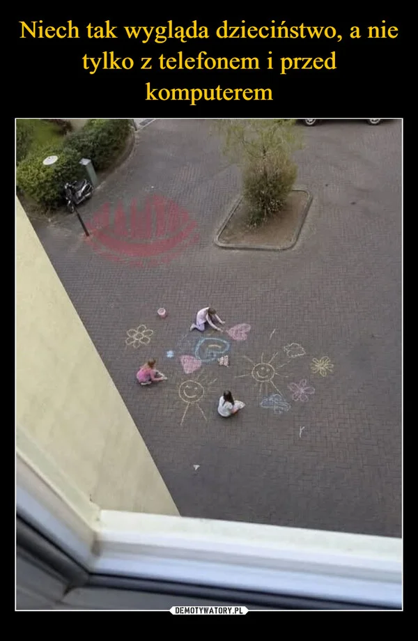 Niech tak wygląda dzieciństwo, a nie tylko z telefonem i przed komputerem