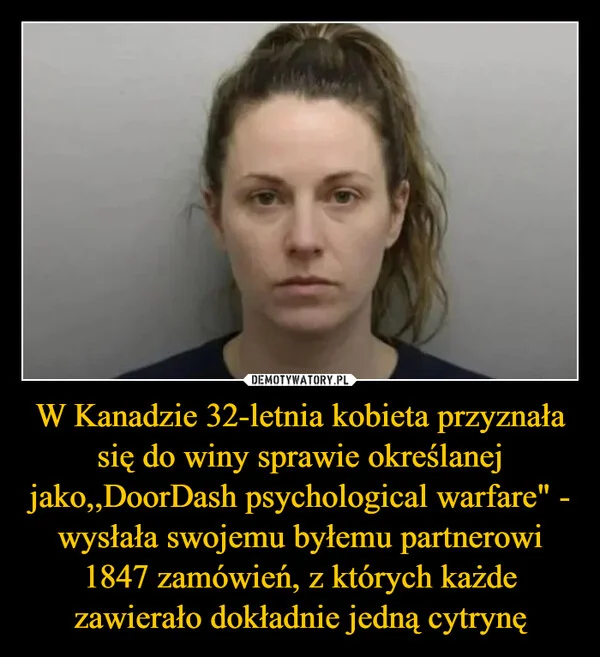 
    W Kanadzie 32-letnia kobieta przyznała się do winy sprawie określanej jako,,DoorDash psychological warfare