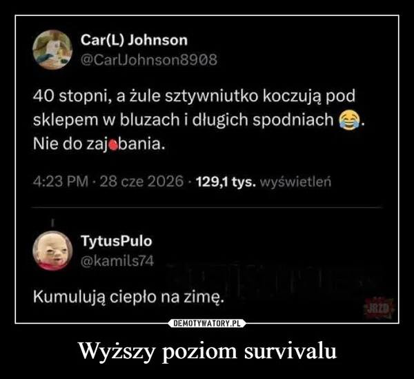 
    Wyższy poziom survivalu