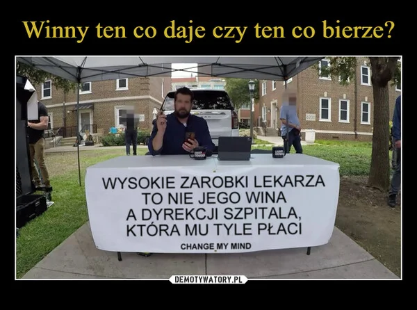 Winny ten co daje czy ten co bierze?