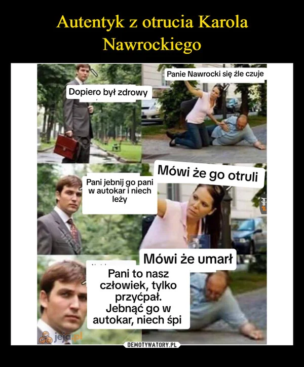 
    Autentyk z otrucia Karola Nawrockiego
