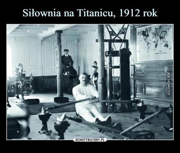 
    Siłownia na Titanicu, 1912 rok 