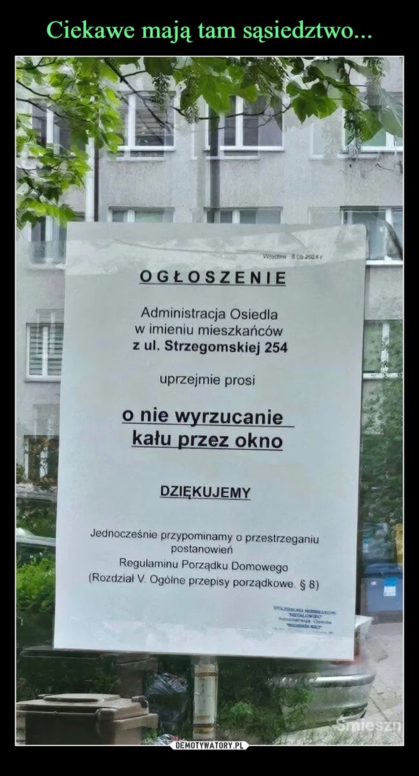
    Ciekawe mają tam sąsiedztwo...