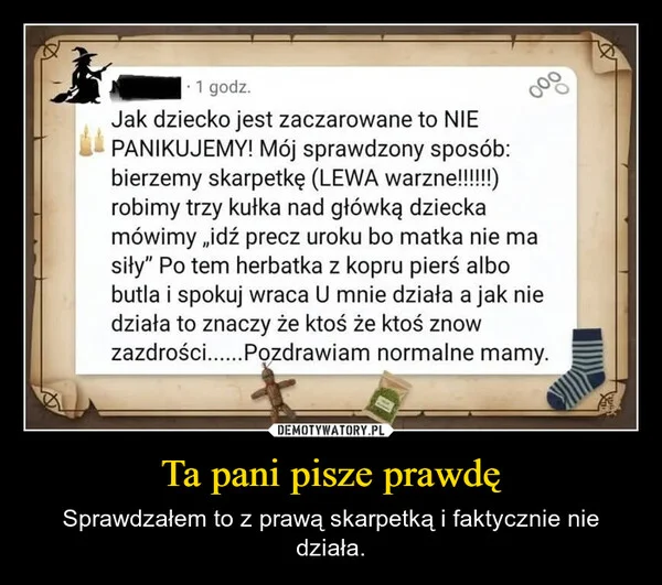 
    Ta pani pisze prawdę