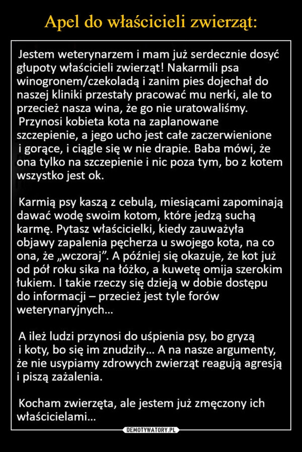 
    Apel do właścicieli zwierząt: