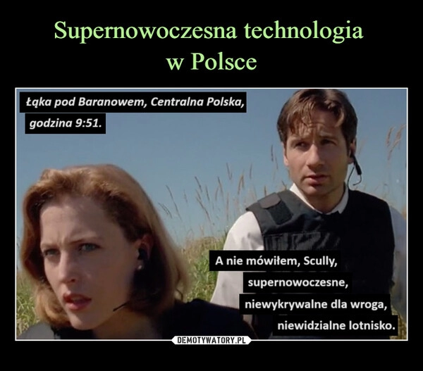 
    Supernowoczesna technologia 
w Polsce