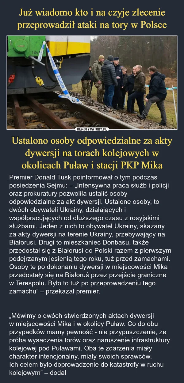 
    Już wiadomo kto i na czyje zlecenie przeprowadził ataki na tory w Polsce Ustalono osoby odpowiedzialne za akty dywersji na torach kolejowych w okolicach Puław i stacji PKP Mika
