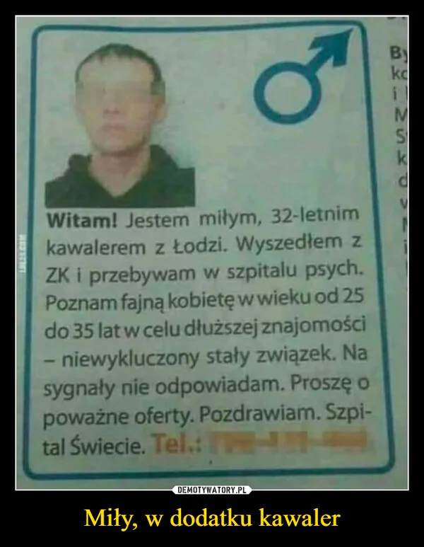 
    Miły, w dodatku kawaler