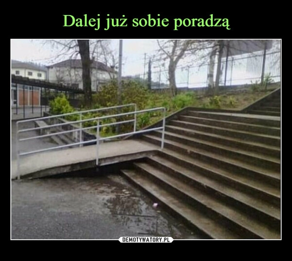 
    Dalej już sobie poradzą