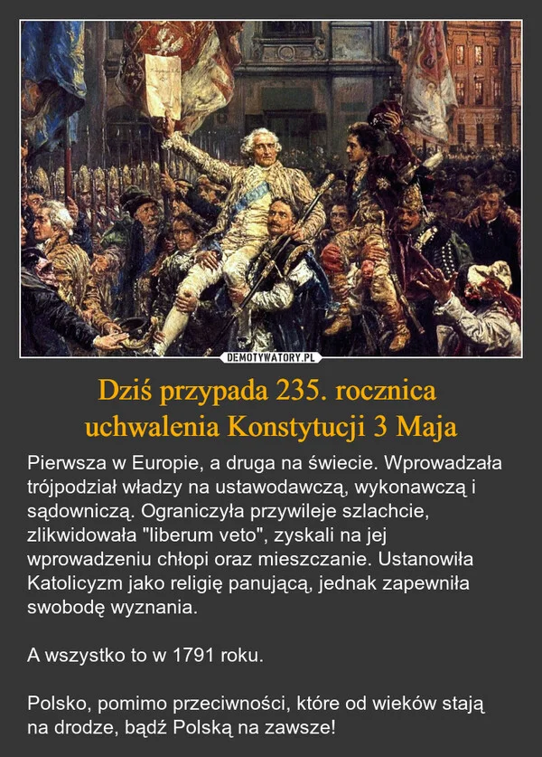 
    Dziś przypada 235. rocznica uchwalenia Konstytucji 3 Maja