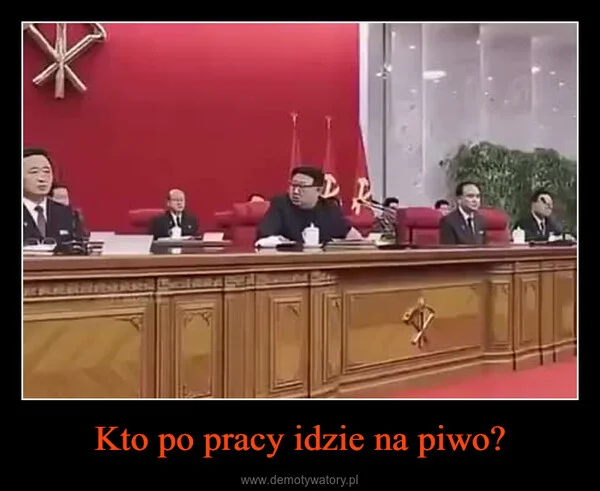 
    Kto po pracy idzie na piwo?