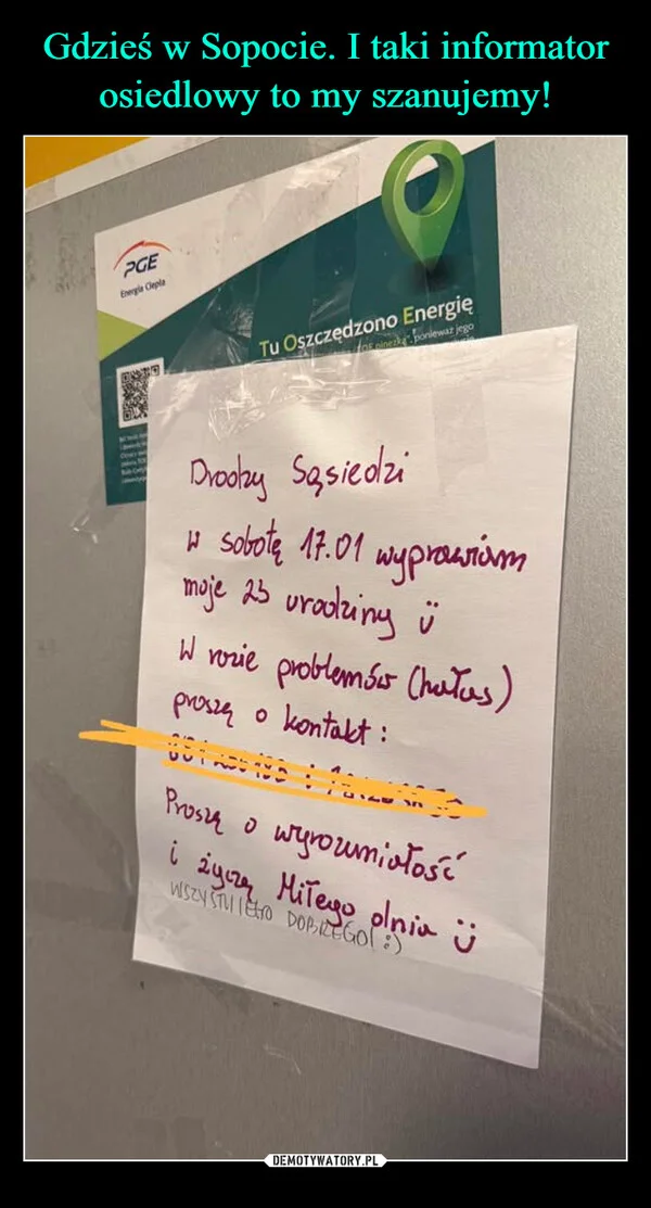 
    Gdzieś w Sopocie. I taki informator osiedlowy to my szanujemy!