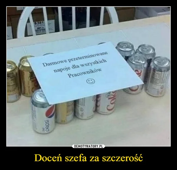 
    Doceń szefa za szczerość