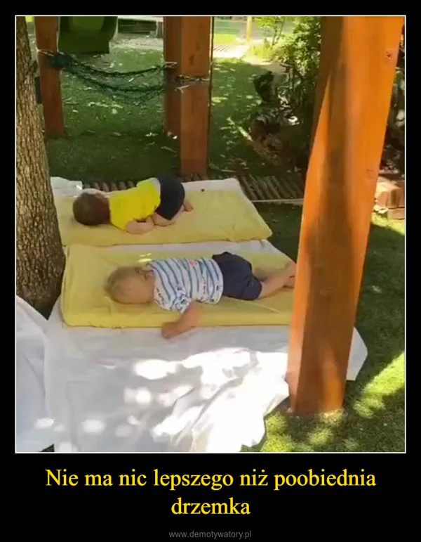 
    Nie ma nic lepszego niż poobiednia drzemka