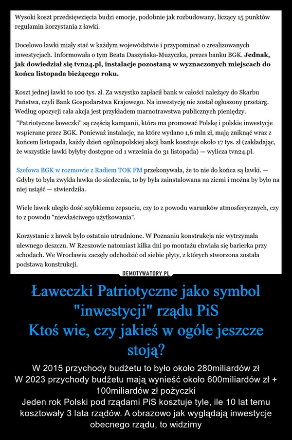 
    Ławeczki Patriotyczne jako symbol "inwestycji" rządu PiS
Ktoś wie, czy jakieś w ogóle jeszcze stoją?