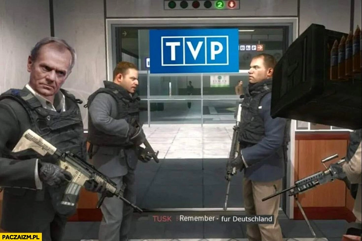 
    Tusk call of duty remember no russian fur deutschland przeróbka szturm na TVP