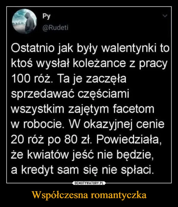 
    Współczesna romantyczka