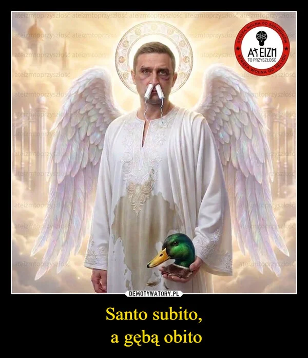 
    Santo subito, a gębą obito