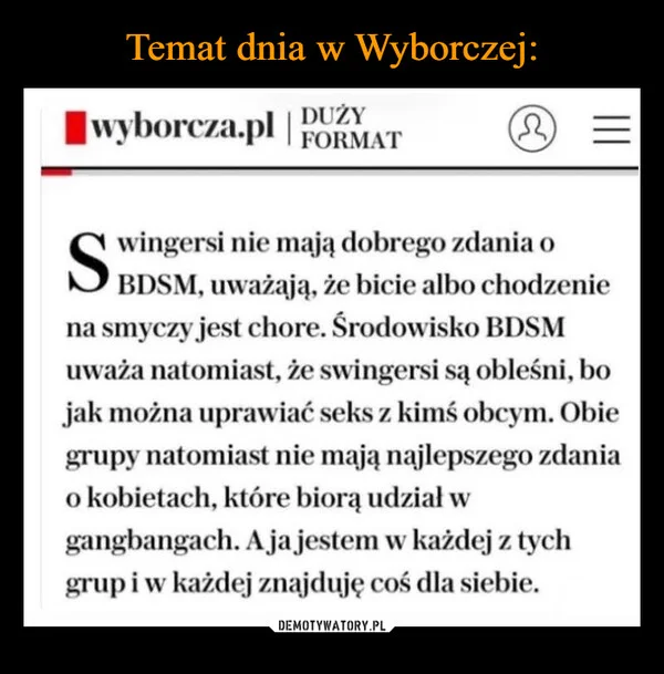 
    Temat dnia w Wyborczej: