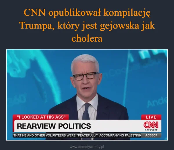
    CNN opublikował kompilację Trumpa, który jest gejowska jak cholera