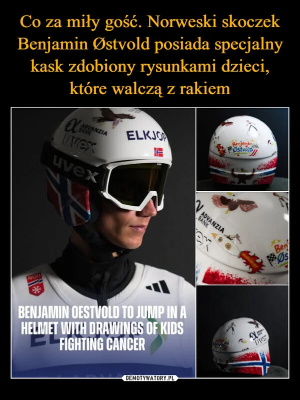 
    Co za miły gość. Norweski skoczek Benjamin Østvold posiada specjalny kask zdobiony rysunkami dzieci, które walczą z rakiem