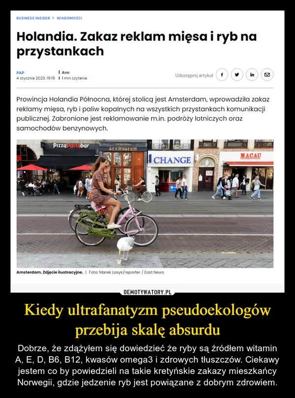 
    Kiedy ultrafanatyzm pseudoekologów przebija skalę absurdu 