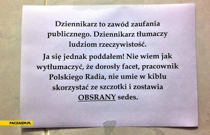 
    Pracownik Polskiego Radia zostawia obsrany sedes