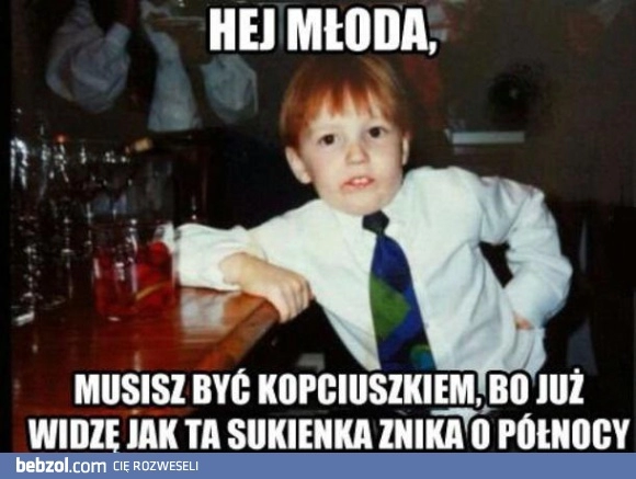 
    Hej młoda