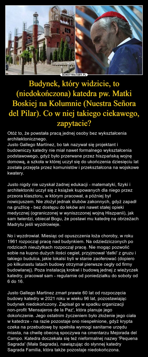 
    Budynek, który widzicie, to (niedokończona) katedra pw. Matki Boskiej na Kolumnie (Nuestra Señora del Pilar). Co w niej takiego ciekawego, zapytacie?