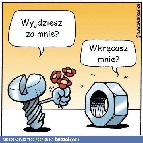 
    Wkręcasz mnie?