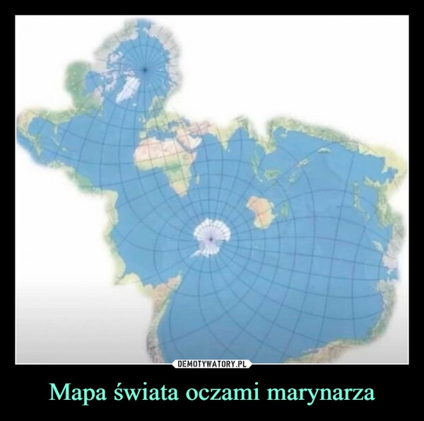 
    
Mapa świata oczami marynarza 