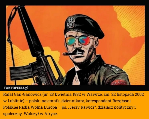 Rafał Gan-Ganowicz (ur. 23 kwietnia 1932 w Wawrze, zm. 22 listopada 2002