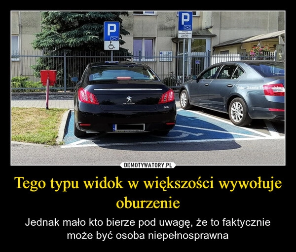 
    Tego typu widok w większości wywołuje oburzenie