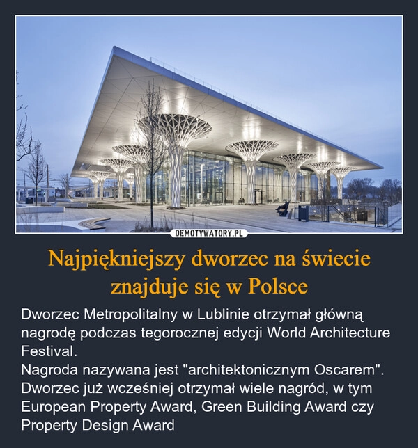 
    Najpiękniejszy dworzec na świecie znajduje się w Polsce