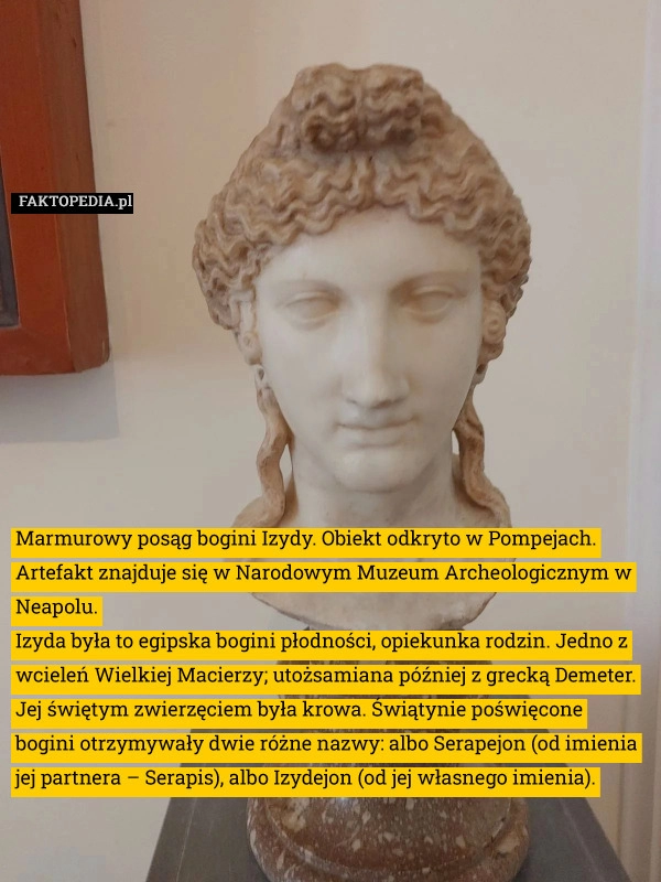 
    Marmurowy posąg bogini Izydy. Obiekt odkryto w Pompejach. Artefakt