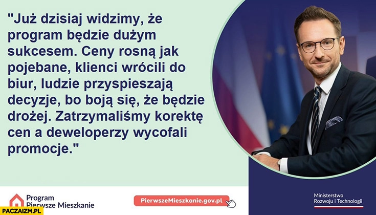 
    Waldemar Buda program kredyt 2 procent będzie sukcesem ceny rosną jak pojebane cytat