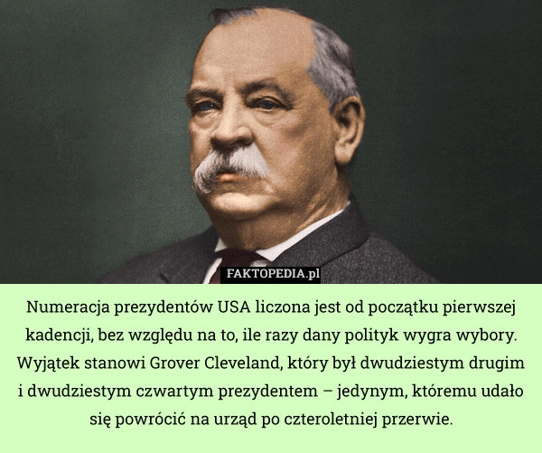 
    Numeracja prezydentów USA liczona jest od początku pierwszej kadencji, bez