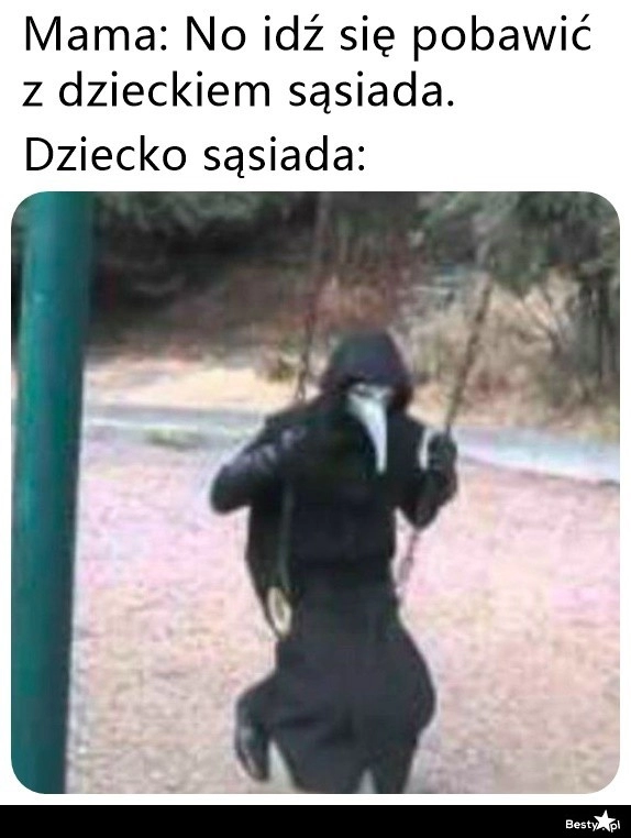 
    Dzieciak sąsiada 