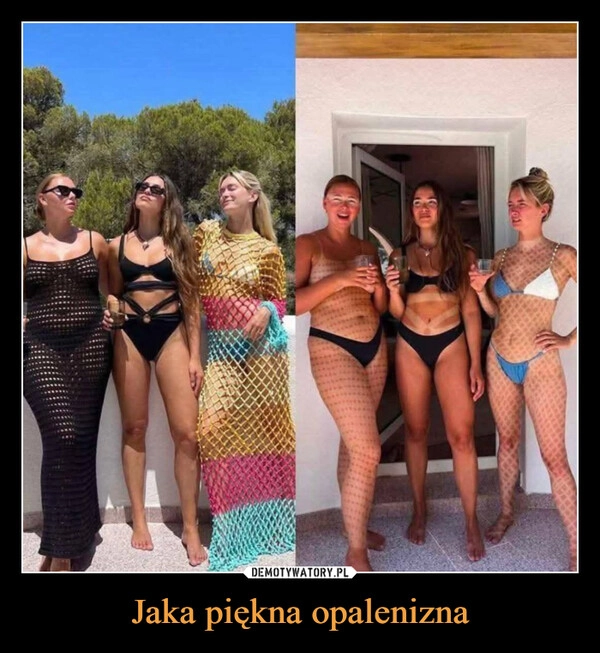 
    Jaka piękna opalenizna